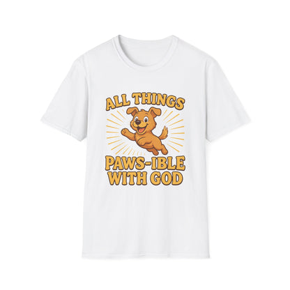 All Things Paws-ible With God T-Shirt