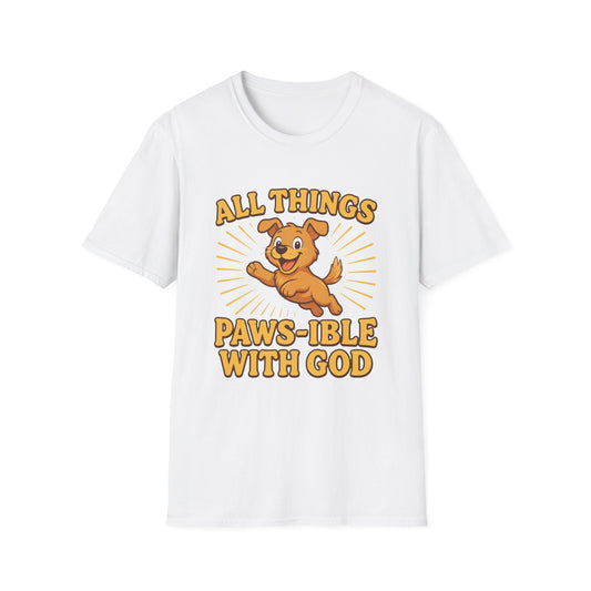 All Things Paws-ible With God T-Shirt