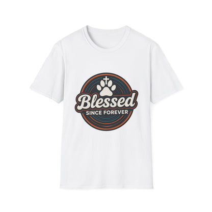 Blessed Since Forever T-Shirt