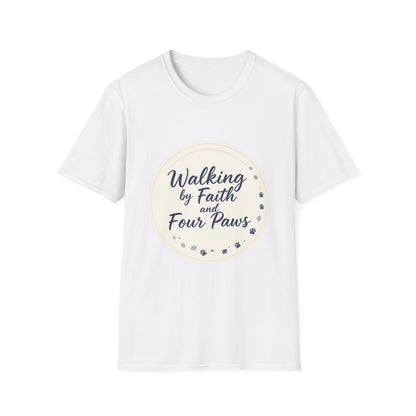 Walking By Faith And Four Paws T-Shirt