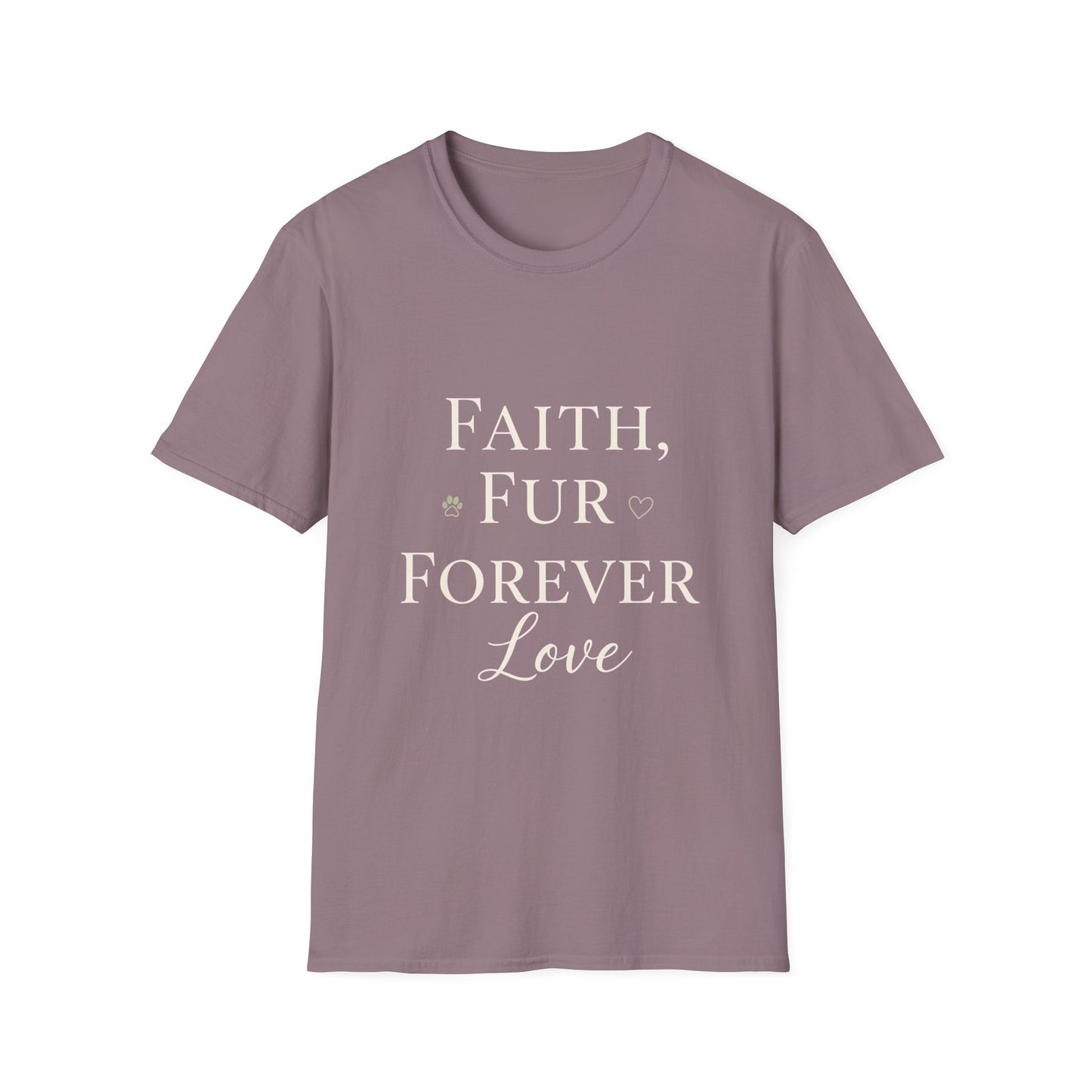 Faith Fur Forever Love T-Shirt
