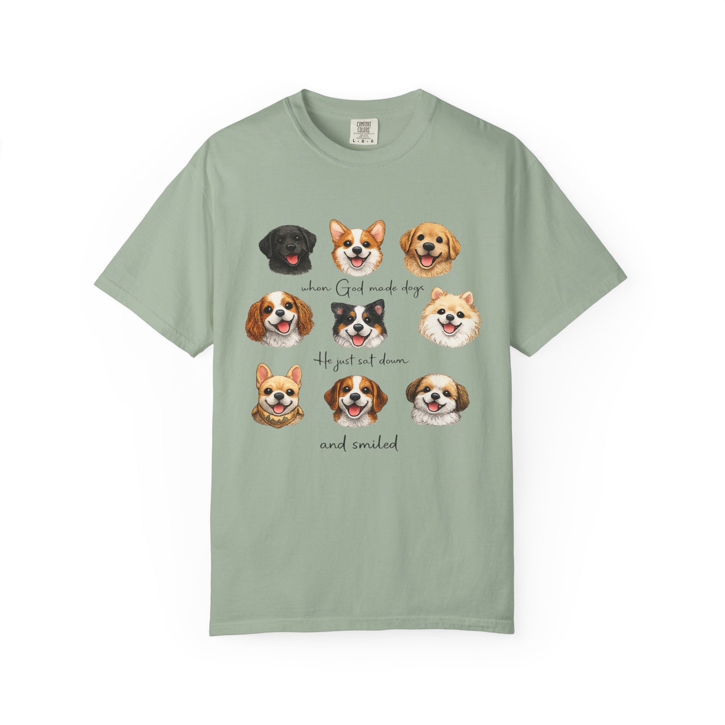 When God Made Dogs He Smiled T-Shirt