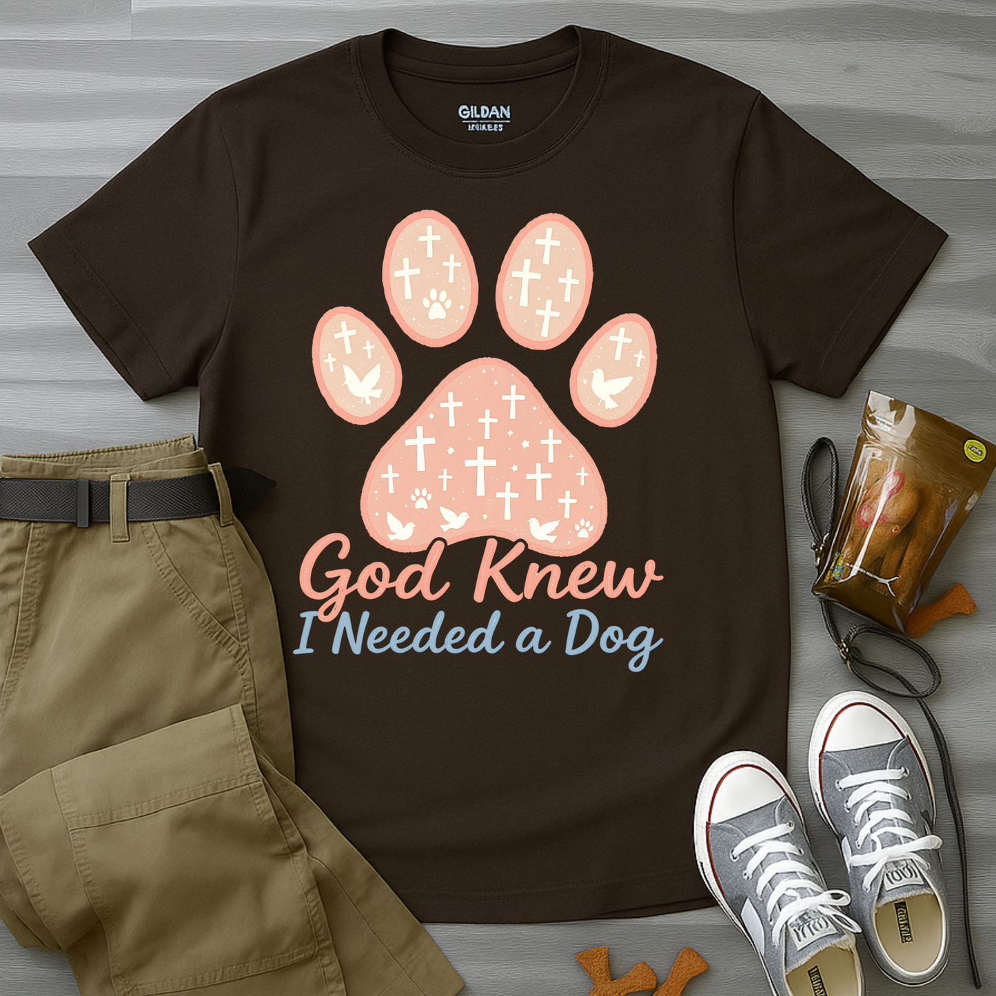 God Knew I Needed A Dog T-Shirt
