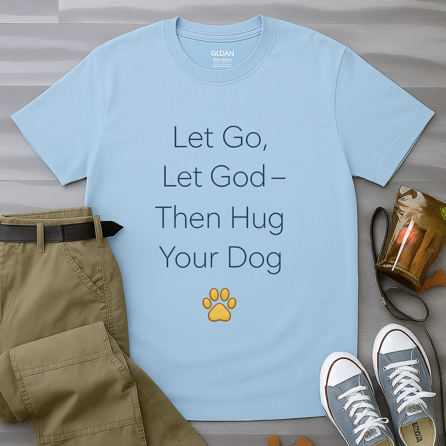 Let Go Let God Then Hug your Dog T-Shirt