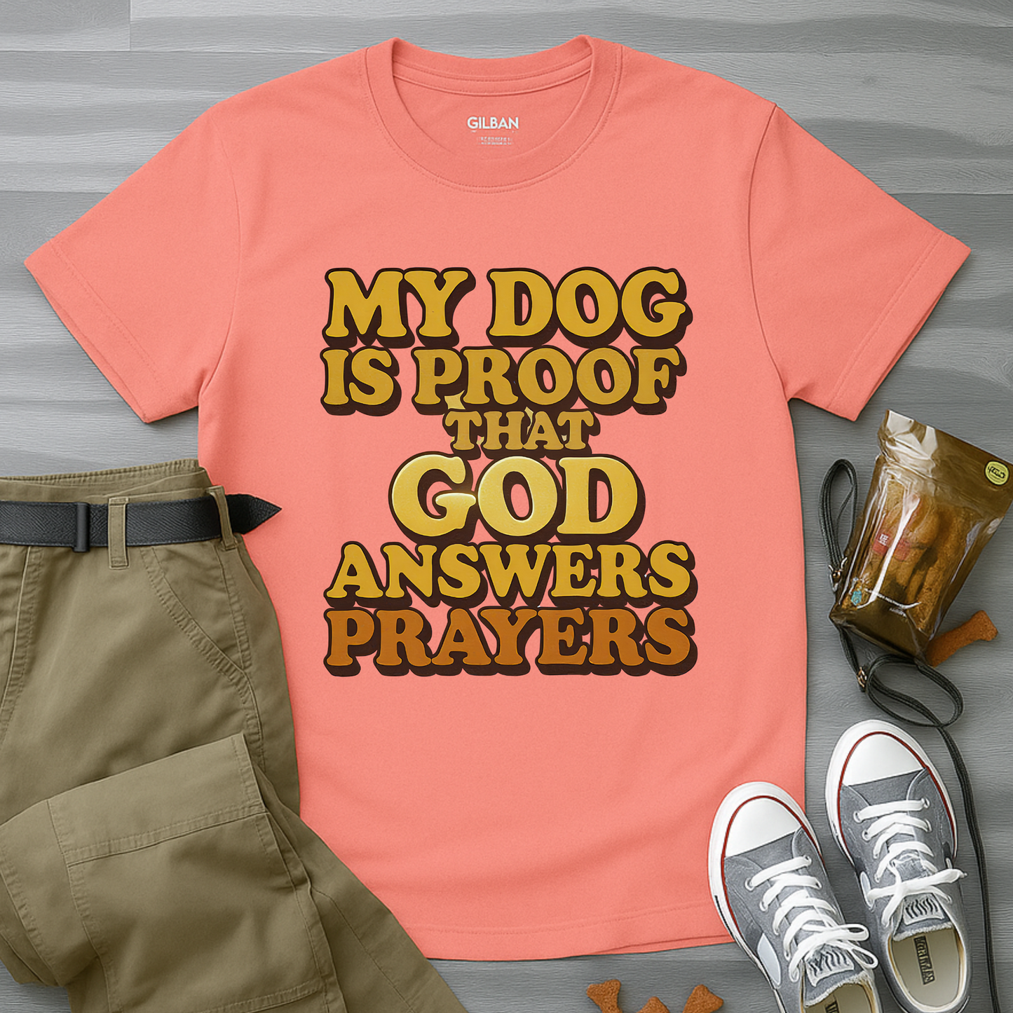 My Dog Is Proof That God Answers Prayers T-Shirt