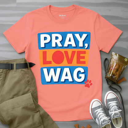 Pray Love Wag T-Shirt