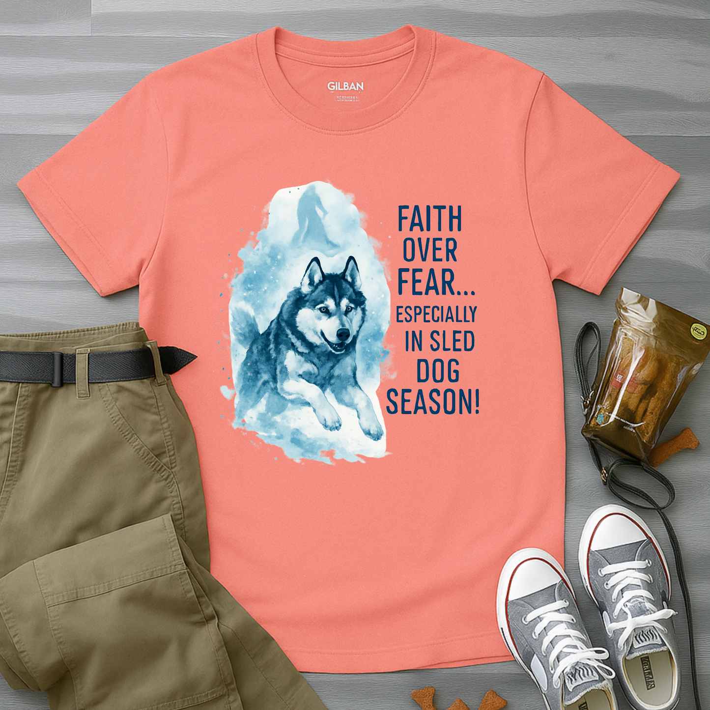 Faith Over Fear Especially In Sled Dog Season T-Shirt