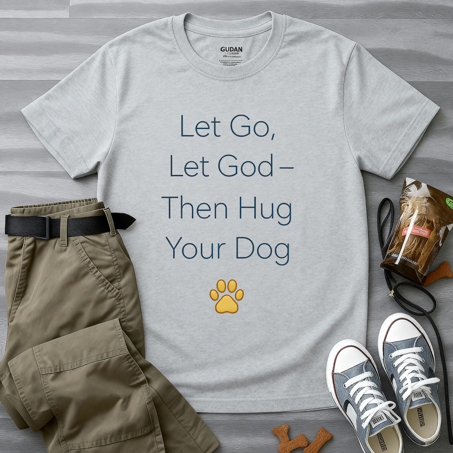 Let Go Let God Then Hug your Dog T-Shirt