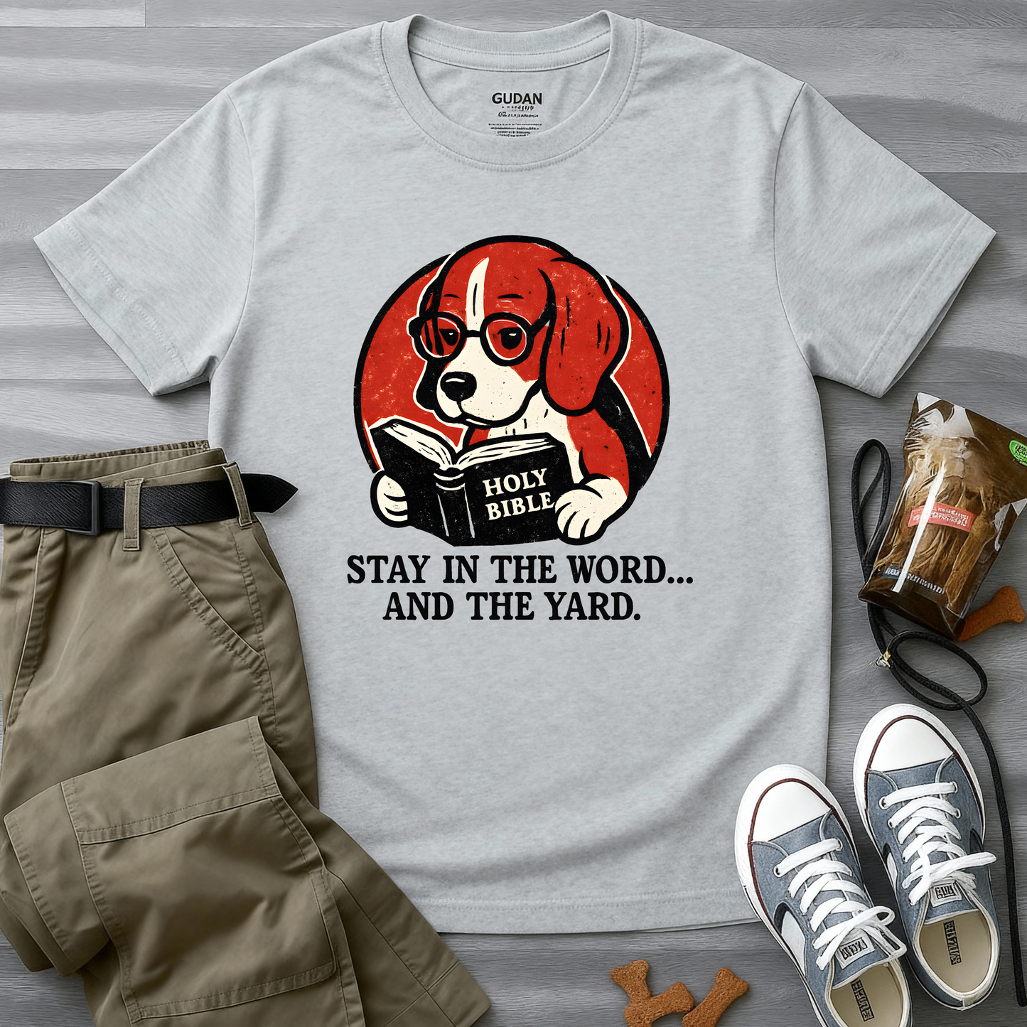 Stay in the Word... and the Yard T-Shirt