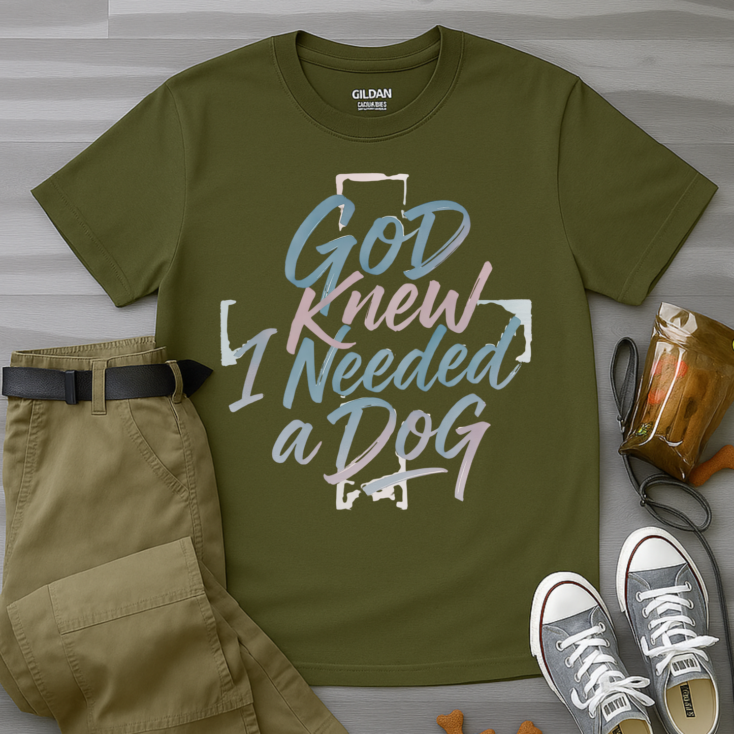 God Knew I Needed A Dog T-Shirt