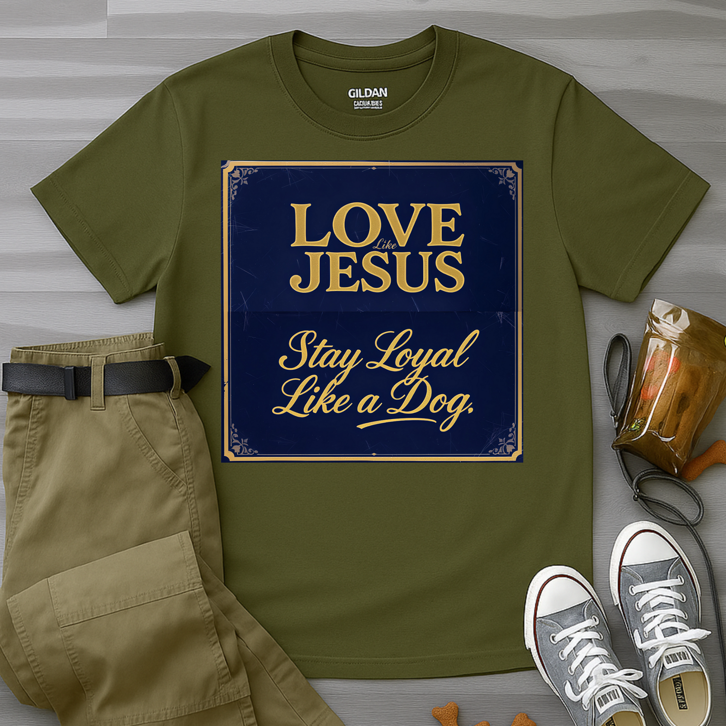 Love Like Jesus Stay Loyal Like A Dog T-Shirt
