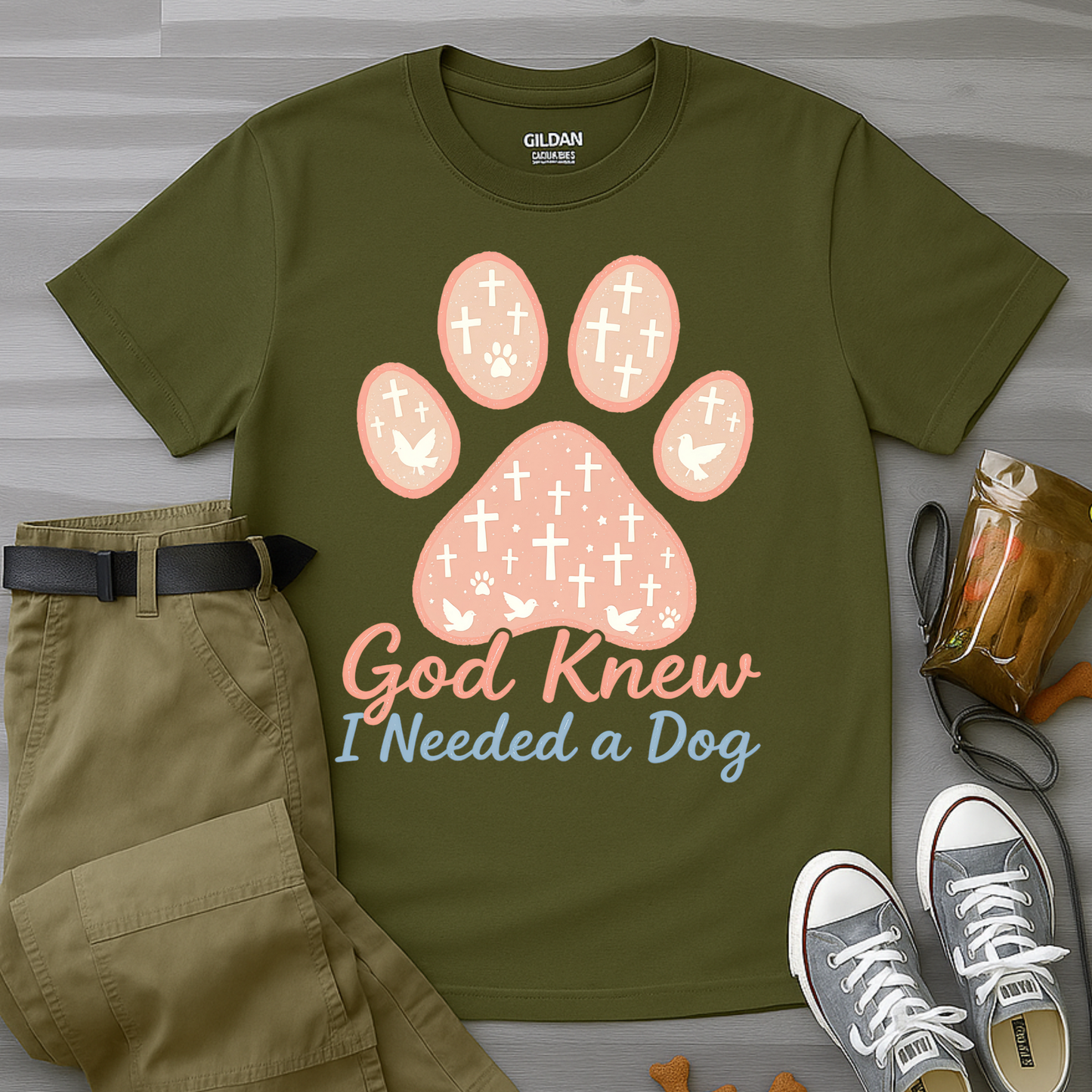 God Knew I Needed A Dog T-Shirt