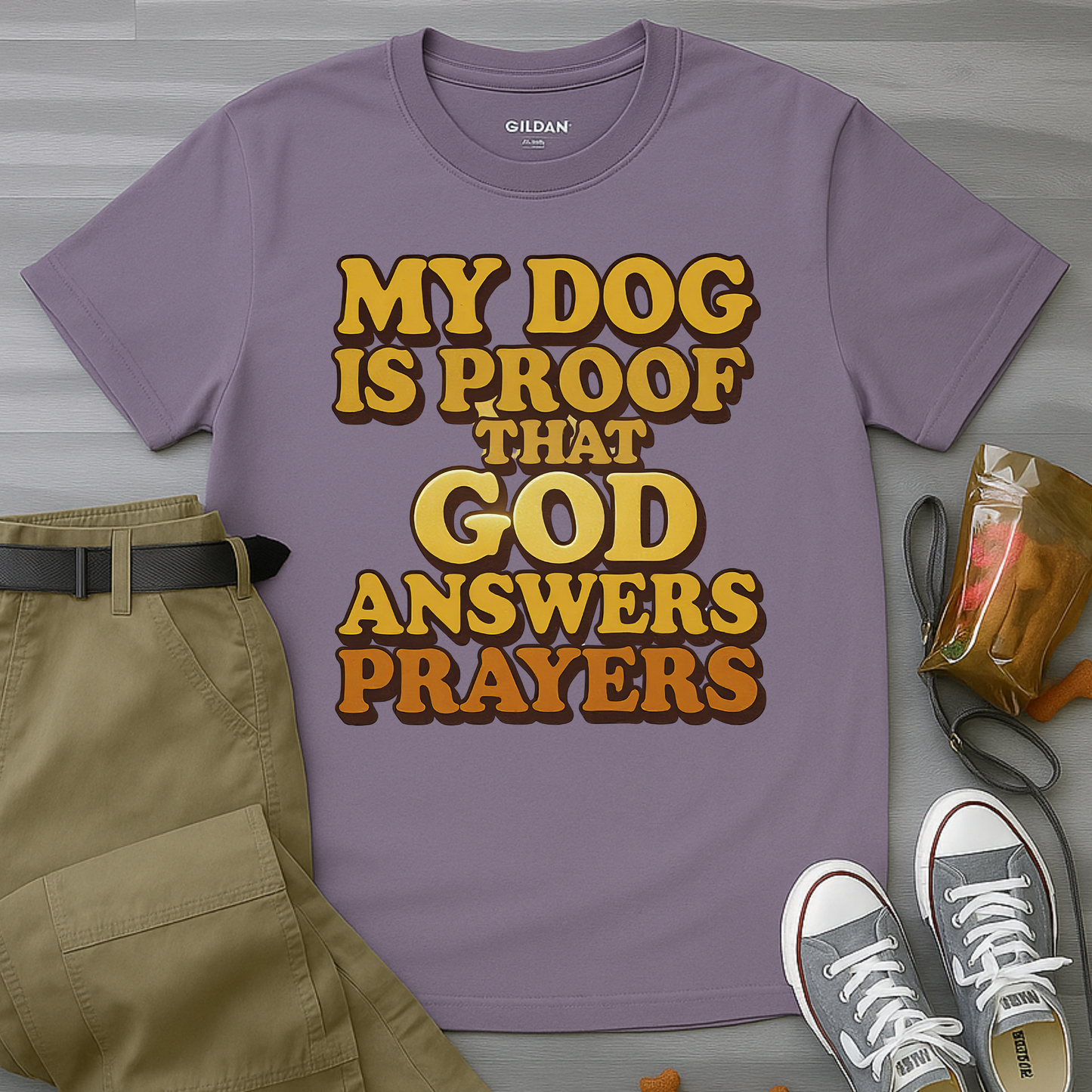 My Dog Is Proof That God Answers Prayers T-Shirt