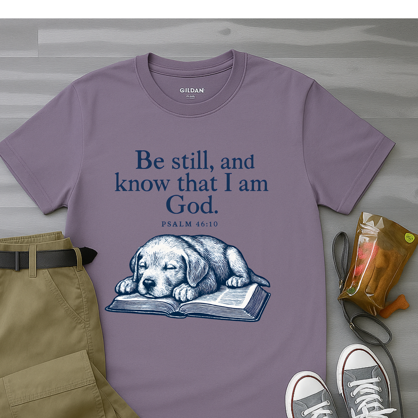 Be still, and know that I am God;(Psalm 46:10) T-Shirt
