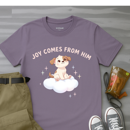 Joy Comes From Him T-Shirt