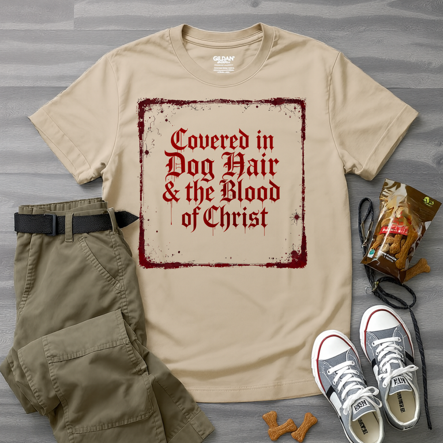 Covered In Dog Hair and The Blood of Christ T-Shirt