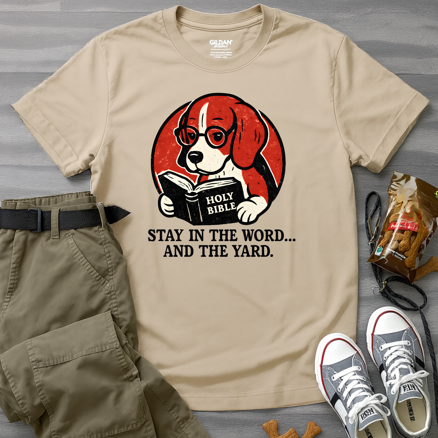 Stay in the Word... and the Yard T-Shirt