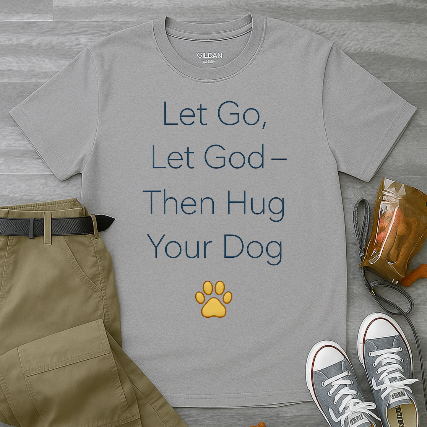 Let Go Let God Then Hug your Dog T-Shirt