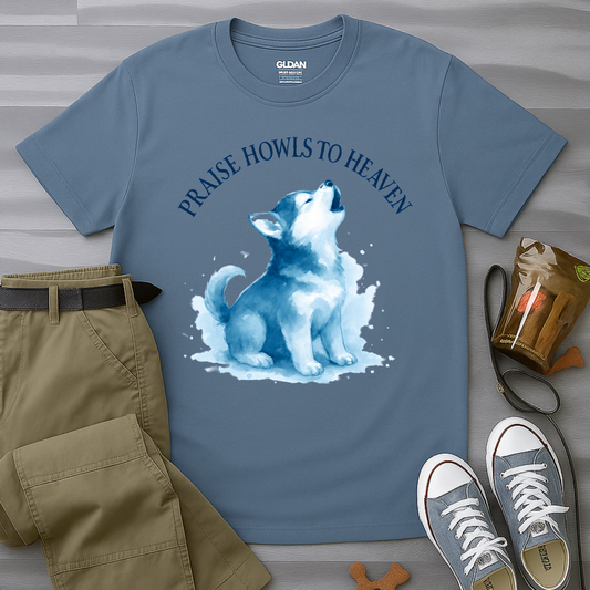 Praise Howls To Heaven T-Shirt