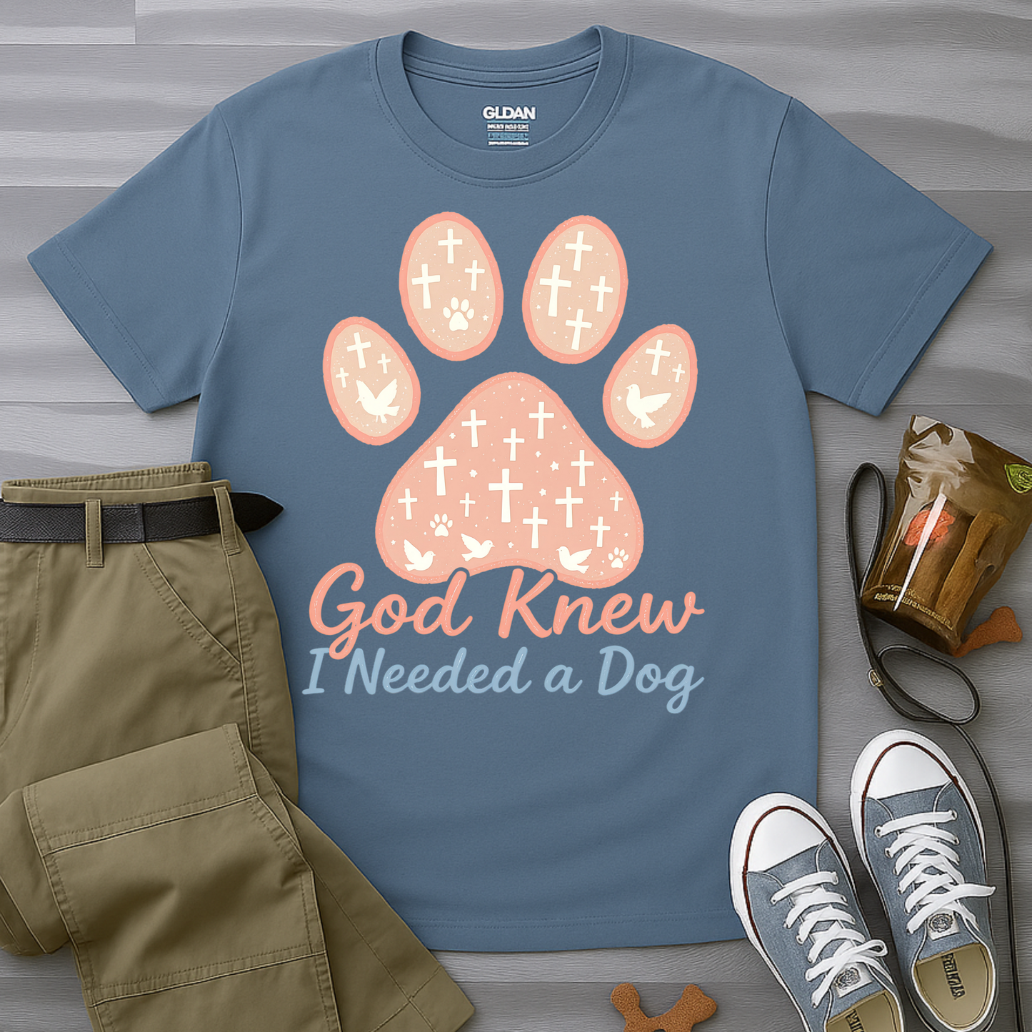 God Knew I Needed A Dog T-Shirt