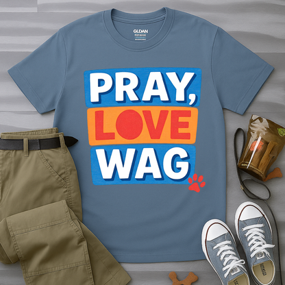 Pray Love Wag T-Shirt