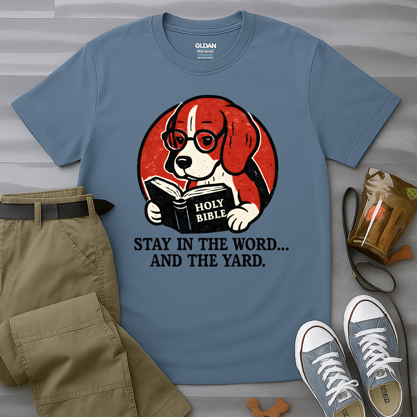 Stay in the Word... and the Yard T-Shirt