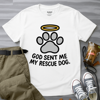 God Sent Me My Rescue Dog T-Shirt
